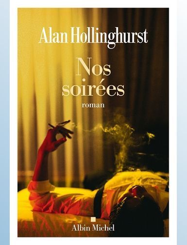 NOS SOIREES - HOLLINGHURST ALAN - SORTIE LE 20/08/2025