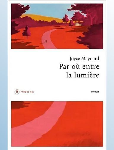 PAR OU ENTRE LA LUMIERE - MAYNARD JOYCE -  SORTIE LE 21/08/2025