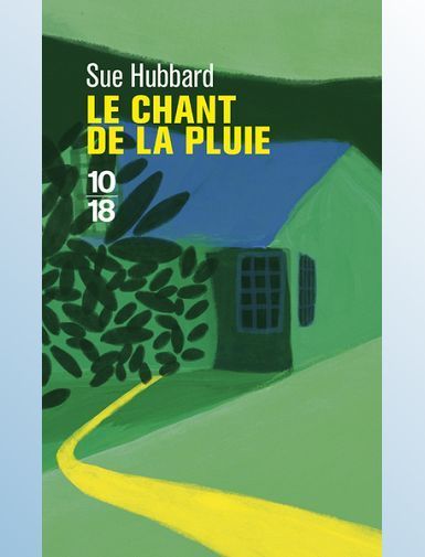 LE CHANT DE LA PLUIE - HUBBARD SUE