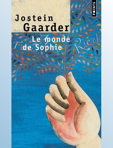 LE MONDE DE SOPHIE - ROMAN SUR L'HISTOIRE DE LA PHILOSOPHIE - GAARDER JOSTEIN