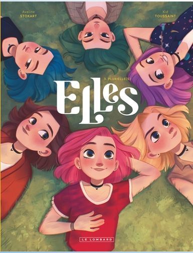 ELLES - TOME 3 - PLURIELLE(S) - KID TOUSSAINT