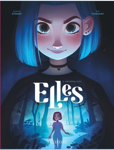 ELLES - TOME 2 - UNIVERSELLE(S) - KID TOUSSAINT