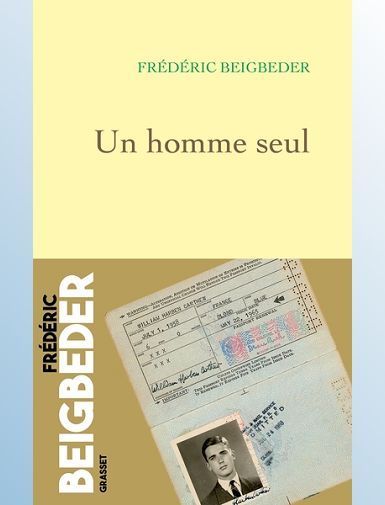 UN HOMME SEUL - BEIGBEDER FREDERIC