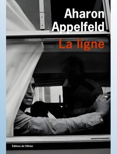LA LIGNE - APPELFELD AHARON