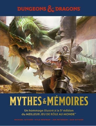 DONJONS & DRAGONS : MYTHES & MEMOIRES - WITWER MICHAEL