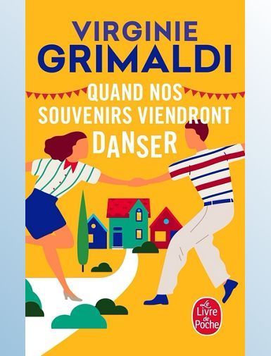 QUAND NOS SOUVENIRS VIENDRONT DANSER-GRIMALDI VIRGINIE