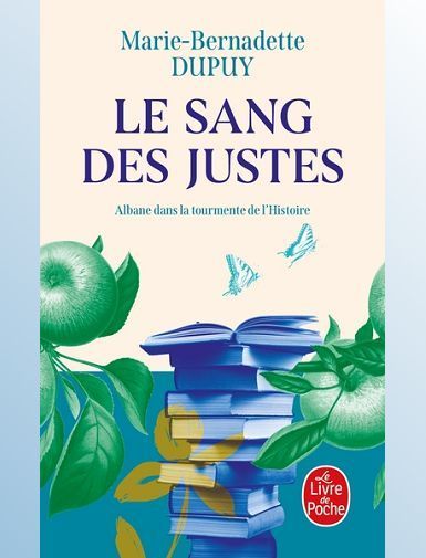 LE SANG DES JUSTES (ALBANE, TOME 3)-DUPUY M-B.