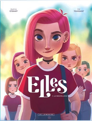 ELLES - TOME 1 - LA NOUVELLE(S)-KID TOUSSAINT