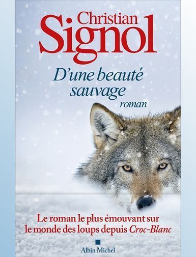 D'UNE BEAUTE SAUVAGE - SIGNOL CHRISTIAN SORTIE LE 17/09/2025