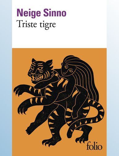 TRISTE TIGRE - SINNO NEIGE