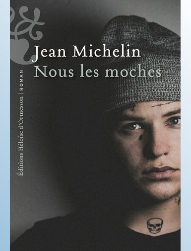 NOUS LES MOCHES - MICHELIN JEAN