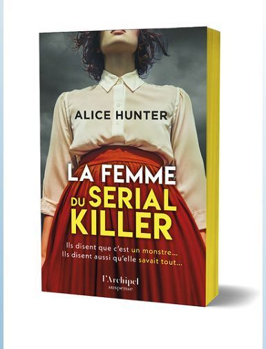 LA FEMME DU SERIAL KILLER - HUNTER ALICE