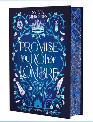 LA PROMISE DU ROI DE L'OMBRE - TOME 01 (RELIE COLLECTOR) - MERCEDES SYLVIA