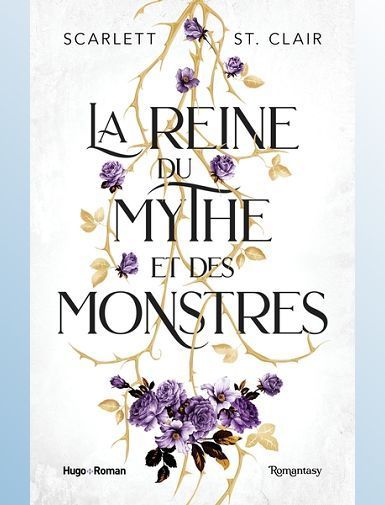 ADRIAN & ISOLDE - T02 - LA REINE DU MYTHE ET DES MONSTRES - ADRIAN X ISOLDE TOME 02 - ST. CLAIR SCARLETT