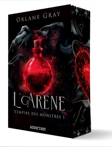 L'EMPIRE DES MONSTRES - TOME 1 L'ARENE - GRAY ORLANE