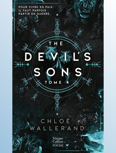 THE DEVIL'S SONS - TOME 4 - WALLERAND CHLOE
