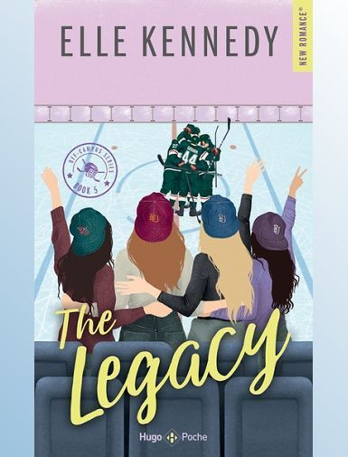 OFF-CAMPUS - TOME 05 - THE LEGACY - KENNEDY ELLE