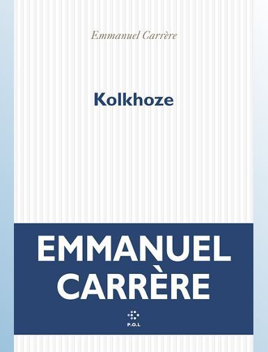 KOLKHOZE - CARRERE EMMANUEL