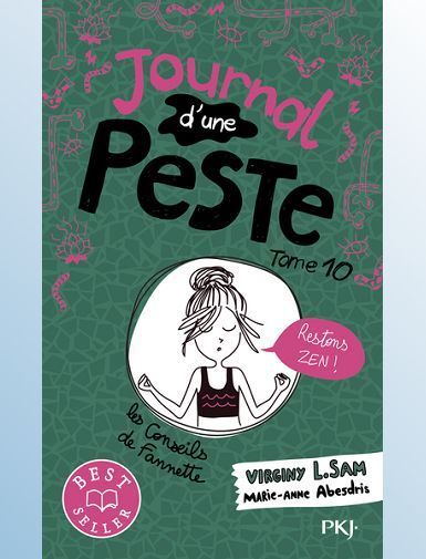 JOURNAL D'UNE PESTE - RESTONS ZEN ! - TOME 10 - SAM/ABESDRIS