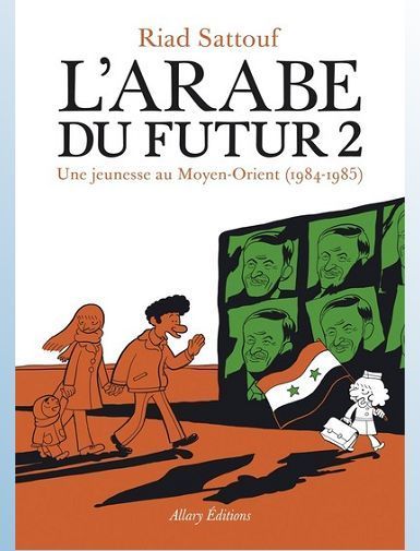 L'ARABE DU FUTUR - VOLUME 2 - - TOME 2 - SATTOUF RIAD