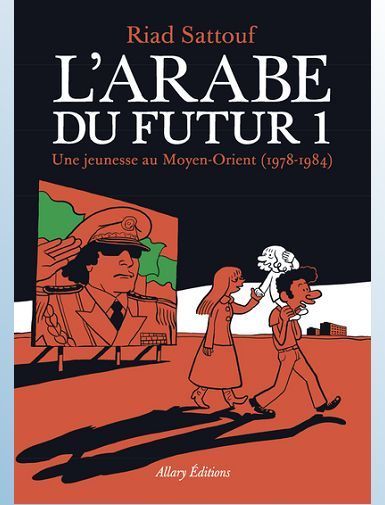 L'ARABE DU FUTUR - VOLUME 1 - - TOME 1 - SATTOUF RIAD