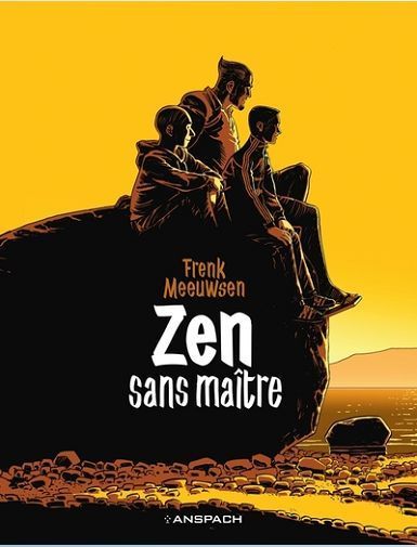 ZEN - SANS MAITRE - MEEUWSEN FRENK