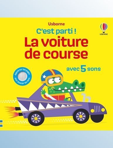 LA VOITURE DE COURSE - C'EST PARTI ! - DES 1 AN - TAPLIN/MILLER