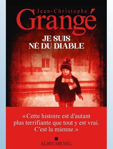 JE SUIS NE DU DIABLE - GRANGE J-C.