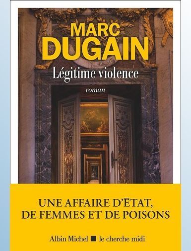 LEGITIME VIOLENCE - DUGAIN MARC