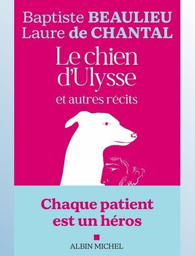 LE CHIEN D'ULYSSE ET AUTRES RECITS - BEAULIEU/CHANTAL