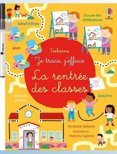 LA RENTREE DES CLASSES - JE TRACE, J'EFFACE - DES 3 ANS - ROBSON/CAPRINI