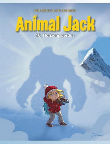 ANIMAL JACK - TOME 10 - HORIZONS PERDUS - KID TOUSSAINT