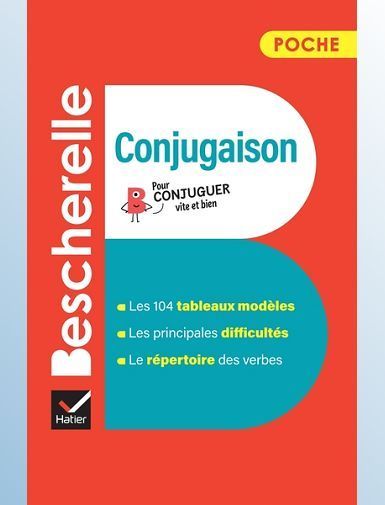 BESCHERELLE - CONJUGAISON (POCHE) - L'ESSENTIEL DE LA CONJUGAISON FRANCAISE
