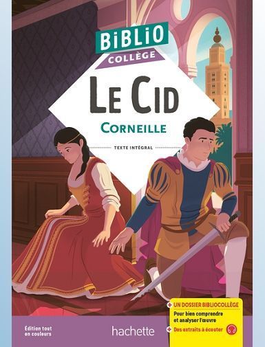 BIBLIOCOLLEGE - LE CID, CORNEILLE - CORNEILLE/SADIGHI
