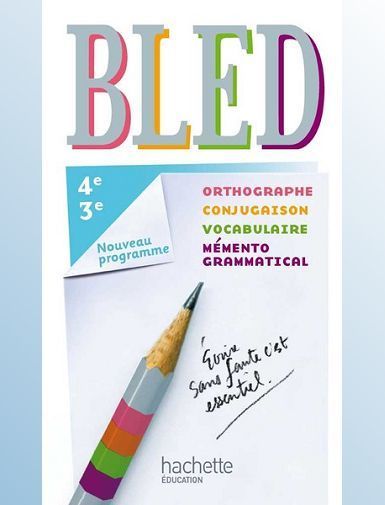 BLED FRANCAIS 4E/3E - LIVRE ELEVE - EDITION 2012 - BERLION/CHAT