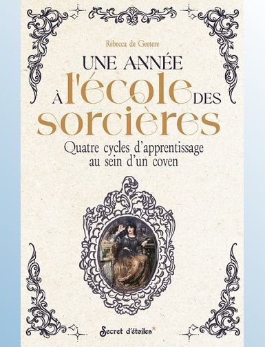 UNE ANNEE A L'ECOLE DES SORCIERES - DE GEETERE REBECCA