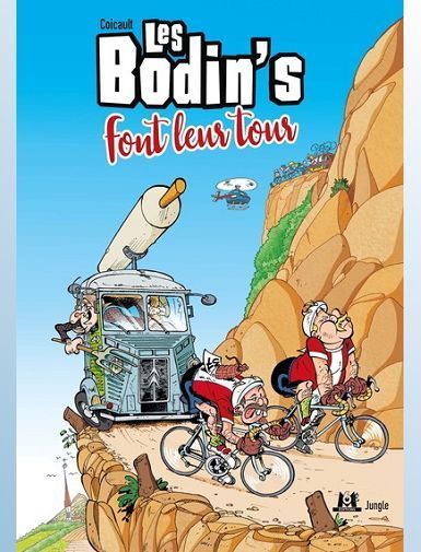 LES BODIN'S - TOME 2 LES BODIN'S FONT LEUR TOUR - COICAULT FREDERIC