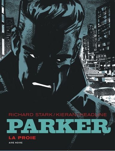 PARKER - T01 - PARKER - LA PROIE - HEADLINE DOUG/KIERAN
