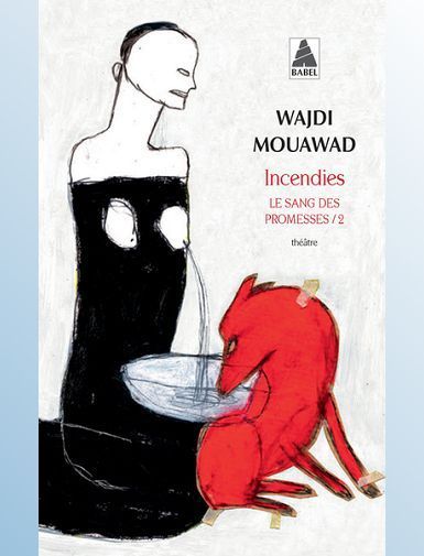LE SANG DES PROMESSES - T02 - INCENDIES - LE SANG DES PROMESSES - 2 - MOUAWAD WAJDI