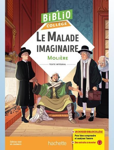 BIBLIOCOLLEGE - LE MALADE IMAGINAIRE, MOLIERE - MOLIERE