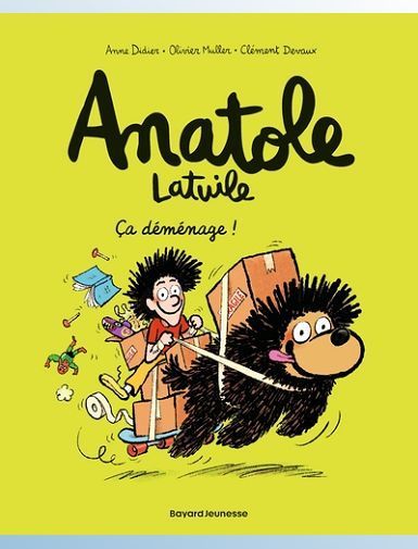 ANATOLE LATUILE, TOME 09 - CA DEMENAGE ! - DIDIER/MULLER/DEVAUX