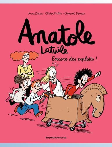 ANATOLE LATUILE, TOME 17 - ENCORE DES EXPLOITS ! - DEVAUX/MULLER/DIDIER