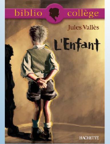 BIBLIOCOLLEGE - L'ENFANT, JULES VALLES - VALLES JULES