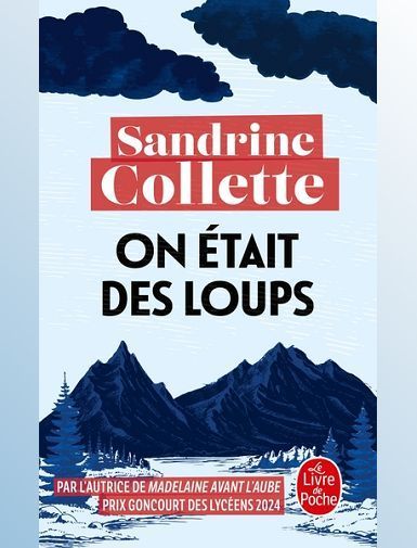 ON ETAIT DES LOUPS - COLLETTE SANDRINE