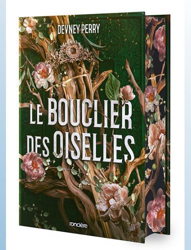 LE BOUCLIER DES OISELLES - TOME 01 (RELIE COLLECTOR) - VOL01 - PERRY DEVNEY LE BOUCLIER DES OISELLES - TOME 01 (RELIE COLLECTOR) - VOL01 - PERRY DEVNEY