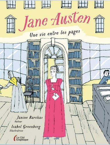 JANE AUSTEN, UNE VIE ENTRE LES PAGES - BARCHAS/GREENBERG