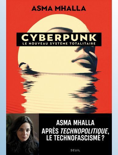 CYBERPUNK - LE NOUVEAU SYSTEME TOTALITAIRE - MHALLA ASMA - SORTIE LE 19/09/2025