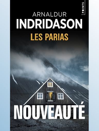 LES PARIAS - INDRIDASON ARNALDUR
