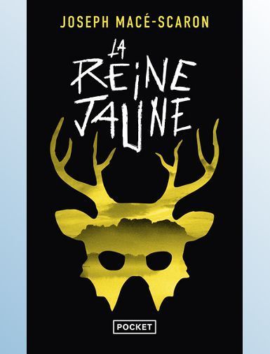 LA REINE JAUNE - MACE-SCARON JOSEPH