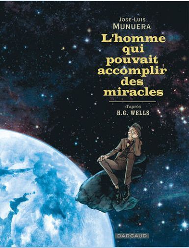 L'HOMME QUI POUVAIT ACCOMPLIR DES MIRACLES - MUNUERA JOSE LUIS